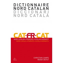 Dictionnaire nord catalan - Christian Camps et Renat Botet