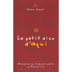 Le petit dico d'aquí - Volume 1 Gérard Jacquet