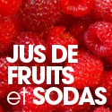 Jus de fruits et Soda